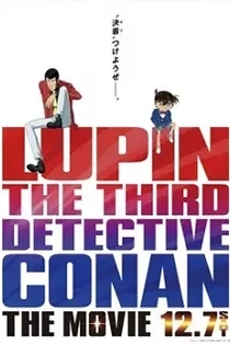 Poster for anime Lupin III vs. Detective Conan: The Movie