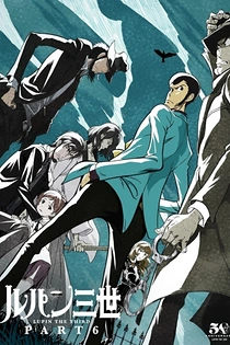 Poster for anime Lupin the Third Part 6
