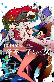 Poster for anime Lupin the Third: The Woman Called Fujiko Mine