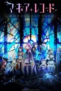 Poster for anime Magia Record: Puella Magi Madoka Magica Side Story