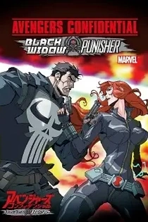 Poster for anime Marvel Avengers Confidential: Black Widow & Punisher