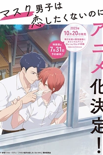 Poster for anime Mask Danshi: This Shouldn't Lead to Love