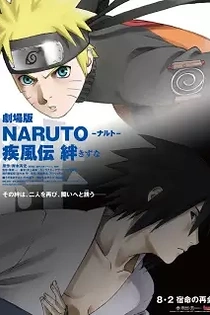 Poster for anime Naruto Shippuden the Movie 2: Bonds