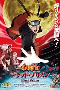 Poster for anime Naruto Shippuden the Movie 5: Blood Prison