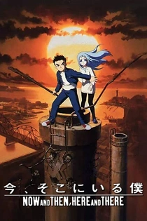 Poster for anime Now and Then, Here and There
