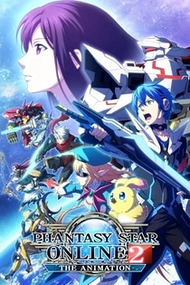 Poster for anime Phantasy Star Online 2 The Animation