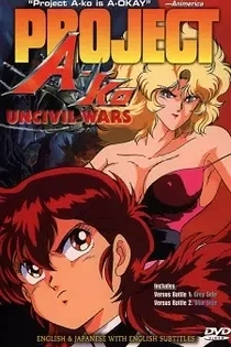 Poster for anime Project A-ko: Uncivil Wars