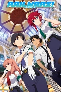 Poster for anime Rail Wars!