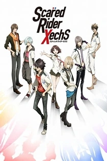 Poster for anime Scared Rider Xechs