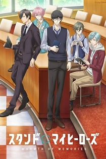 Poster for anime Stand My Heroes: Warmth of Memories
