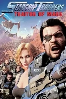 Poster for anime Starship Troopers: Traitor of Mars