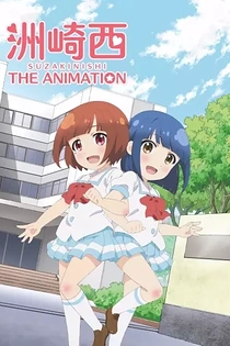 Poster for anime Suzakinishi The Animation