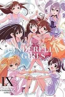 Poster for anime THE IDOLM@STER CINDERELLA GIRLS: Anytime, Anywhere with Cinderella.