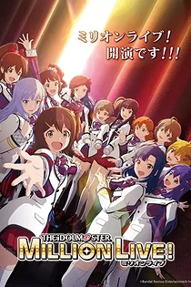 Poster for anime The iDOLM@STER Million Live!