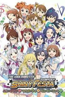Poster for anime THE IDOLM@STER SHINY FESTA