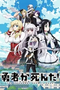 Poster for anime The Legendary Hero Is Dead!