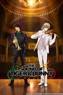 Poster for anime Tiger & Bunny: Too Many Cooks Spoil the Broth.
