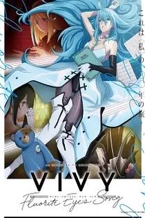 Poster for anime Vivy -Fluorite Eye's Song-