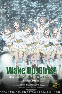 Poster for anime Wake Up, Girls! Beyond the Bottom