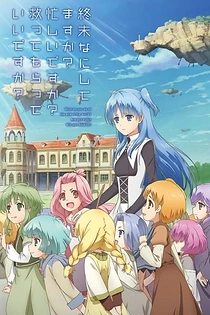 Poster for anime WorldEnd: What do you do at the end of the world? Are you busy? Will you save us?