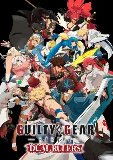 Poster for anime Guilty Gear Strive: Dual Rulers