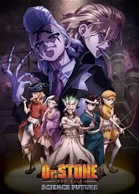 Poster for anime Dr. Stone: Science Future