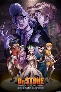 Poster for anime Dr. Stone: Science Future