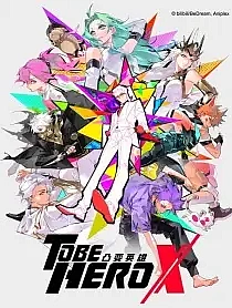 Poster for anime To Be Hero X