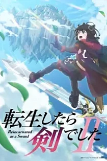 Poster for anime Reincarnated as a Sword Season 2