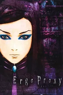 Poster for anime Ergo Proxy